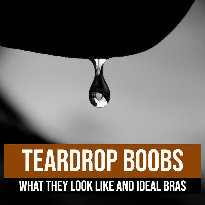 Teardrop boobs